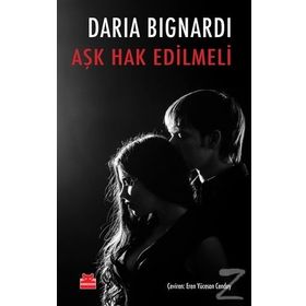 Aşk Hak Edilmeli - Daria Bignardi
