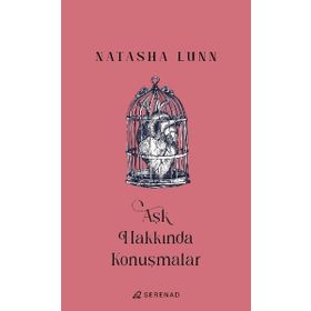 Aşk Hakkında Konuşmalar Serenad Yayınevi