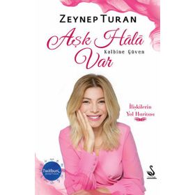Aşk Hala Var Kalbine Güven - Zeynep Turan