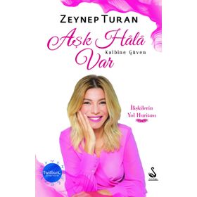 Aşk Hala Var Kalbine Güven - Zeynep Turan