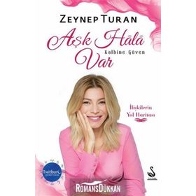 Aşk Hala Var Kalbine Güven - Zeynep Turan