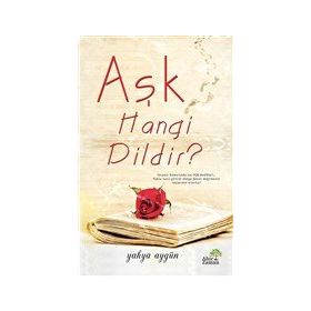 Aşk Hangi Dildir? - Yahya Aygün