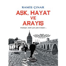 Aşk, Hayat ve Arayış - Ramis Çınar
