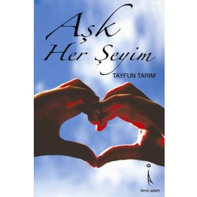 AŞK HERŞEYİM - TAYFUN TARIM