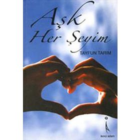 AŞK HERŞEYİM - TAYFUN TARIM