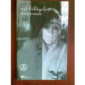 Aşk Hikayeleri - Mine G. Kırıkkanat