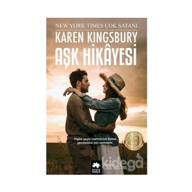 Aşk Hikayesi - Karen Kingsbury