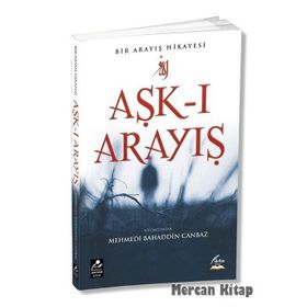Aşk-ı Arayış - Mehmed Bahattin Canbaz