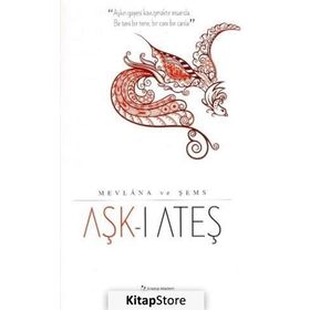 Aşk-ı Ateş Mevlana ve Şems - Seyit Burhan Gün