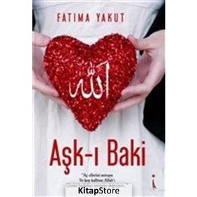 Aşk-ı Baki - Fatıma Yakut