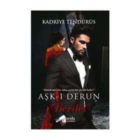 Aşk-ı Derun Berdel - Kadriye Tendürüs