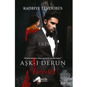 Aşk-ı Derun Berdel - Kadriye Tendürüs