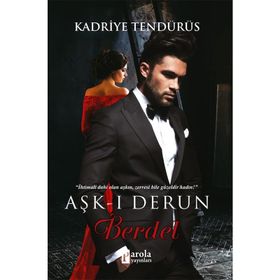 Aşk-ı Derun Berdel - Kadriye Tendürüs