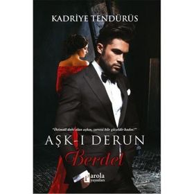 Aşk-ı Derun Berdel - Kadriye Tendürüs