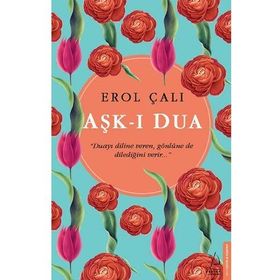 Aşk-ı Dua - Erol Çalı