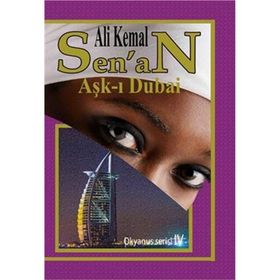 AŞK-I DUBAI - ALI KEMAL SENAN