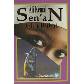 AŞK-I DUBAI - ALI KEMAL SENAN