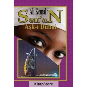 AŞK-I DUBAI - ALI KEMAL SENAN