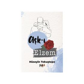 Aşk-ı Elzem - Hüseyin Tokuştepe