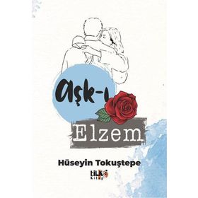 Aşk-ı Elzem - Hüseyin Tokuştepe