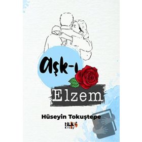 Aşk-ı Elzem - Hüseyin Tokuştepe