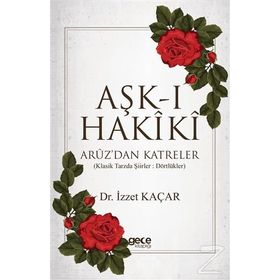 AŞK-I HAKIKI - ÜNAL ERSÖZLÜ