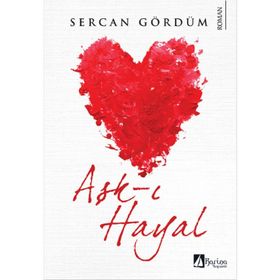 Aşk-ı Hayal - Aygül Mudurlu