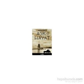 Aşk-ı Hayat - Hayati Yolcu