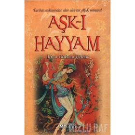 AŞK-I HAYYAM TARIHIN SAKLISINDAN ALEV ALEV AŞK ROMANI! - İRFAN GÜRKAN ÇELEBİ