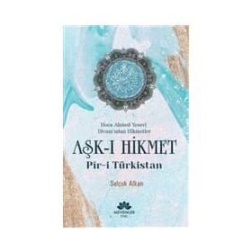 Aşk-ı Hikmet - Selçuk Alkan