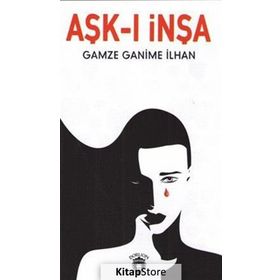 Aşk-ı İnşa - Gamze Ganime İlhan