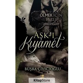 Aşk-ı Kıyamet - Büşra Çiviçioğlu