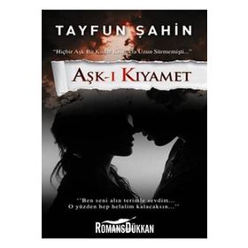 AŞK-I KIYAMET - TAYFUN ŞAHİN