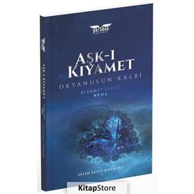 Aşk-ı Kıyamet - Veda Selin Fesci Bozkurt