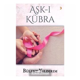 Aşk - ı - Kübra Bülent Yıldırım