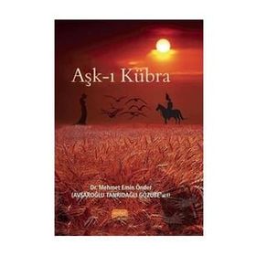 Aşk-ı Kübra - Mehmet Emin Önder