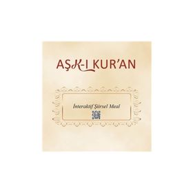 Aşk-ı Kur'an-İnteraktif Şiirsel Meal - Kolektif