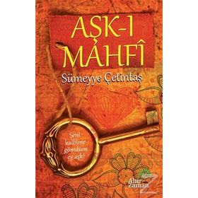 Aşk-ı Mahfi - Sümeyye Çetintaş