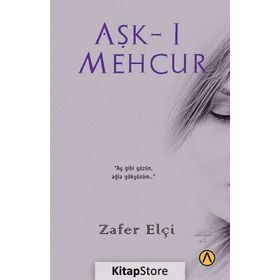 Aşk-ı Mehcur - Zafer Elçi