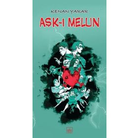 Aşk-ı Melun - Kenan Yarar