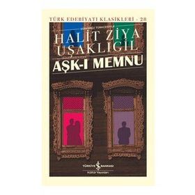 Aşk-ı Memnu - Ciltli - Halit Ziya Uşaklıgil