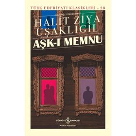 Aşk-ı Memnu - Ciltli - Halit Ziya Uşaklıgil