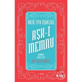 Aşk-ı Memnu Günümüz Türkçesiyle - halit ziya usakligil