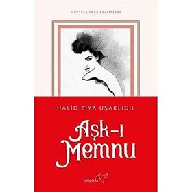 Aşk-ı Memnu - Halid Ziya Uşaklıgil - Ren Kitap