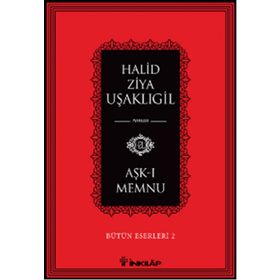 Aşk-ı Memnu - Halid Ziya Uşaklıgil - Ren Kitap