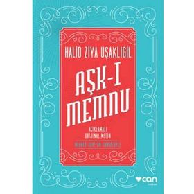 Aşk-ı Memnu - Halid Ziya Uşaklıgil