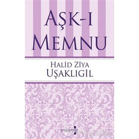 Aşk-ı Memnu - halit ziya usakligil
