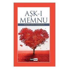 Aşk-ı Memnu - halit ziya usakligil