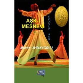 Aşk-ı Mesnevi - murat ugraoglu