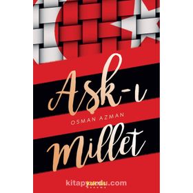 Aşk-ı Millet - Osman Azman